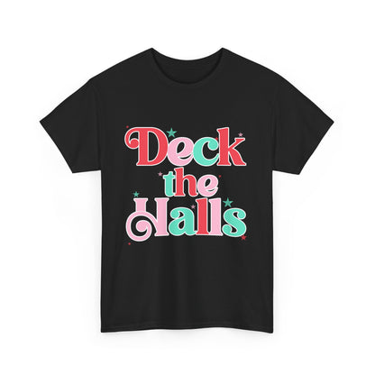 Deck The Halls Gildan Unisex Heavy Cotton Tee