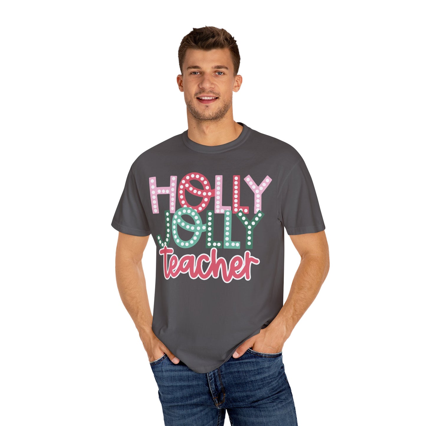 Holly Jolly Teacher Comfort Colors Unisex Garment-Dyed T-shirt