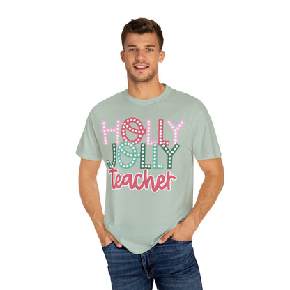 Holly Jolly Teacher Comfort Colors Unisex Garment-Dyed T-shirt