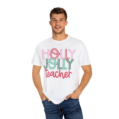 Holly Jolly Teacher Comfort Colors Unisex Garment-Dyed T-shirt